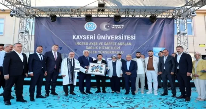 Ayşe ve Saffet Arslan Sağlık Hizmetleri Meslek Yüksek Okulu açıldı