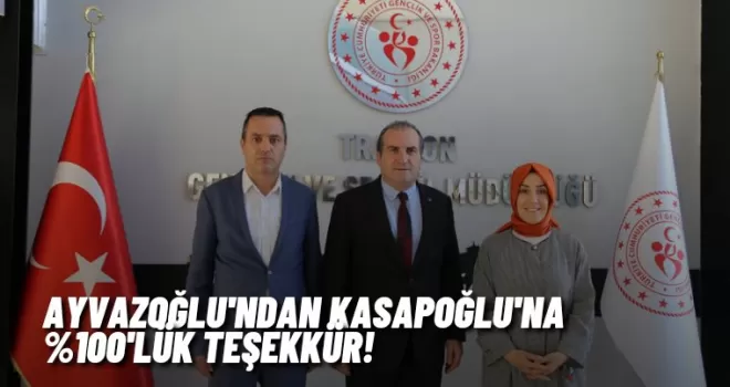 Ayvazoğlu'ndan Kasapoğlu'na %100'lük Teşekkür!  