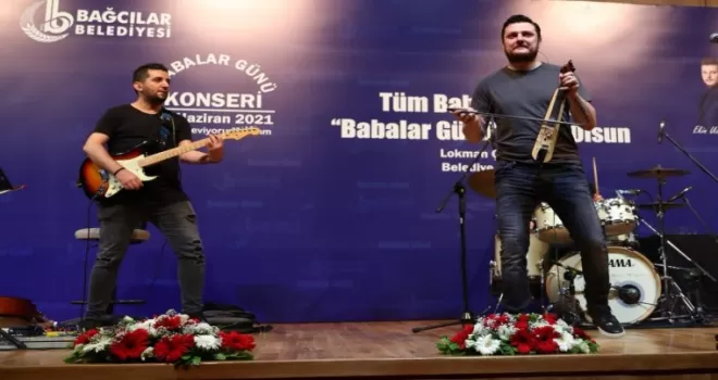 Bağcılar’da Babalar Günü konseri
