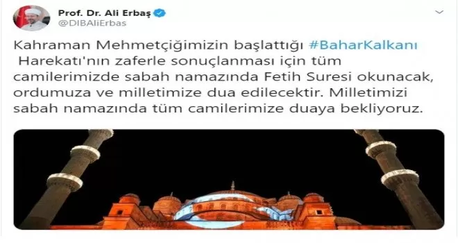 Bahar Kalkanı Harekatı için sabah namazında tüm camilerde Fetih Suresi okunacak
