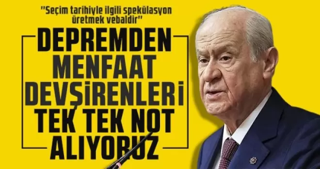 Bahçeli: ’’Seçim tarihiyle ilgili spekülasyon üretmek vebaldir’’