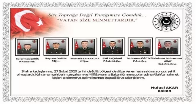 Bakan Akar’dan İdlib şehitleri için başsağlığı mesajı
