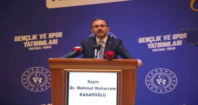 Bakan Kasapoğlu: “Harcanan her bir kuruşu gençlerimiz için harcıyoruz”
