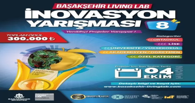 Başakşehir’de yenilikçi fikirler yarışıyor
