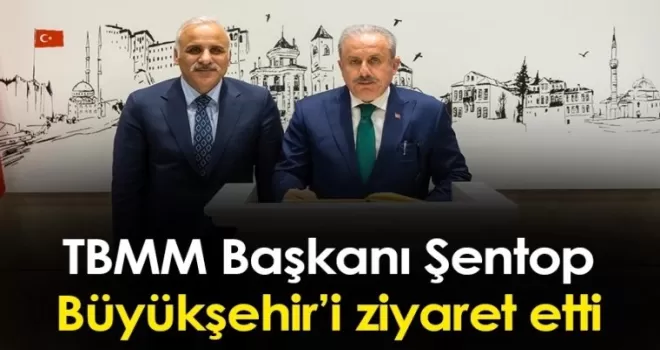 Başkan Zorluoğlu, TBMM başkanı Şentop’tan raylı sistem için destek istedi