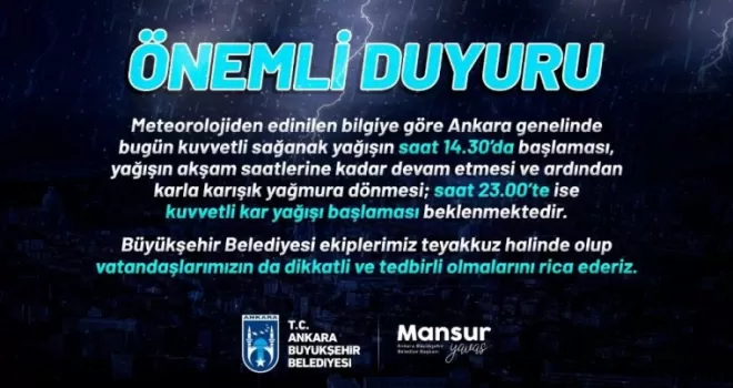 Başkent’te yoğun kar yağışı uyarısı
