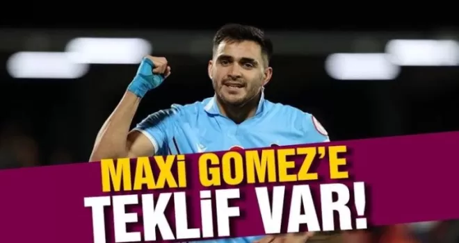 Bekleneni veremeyen Maxi Gomez’e Flaş Teklif!
