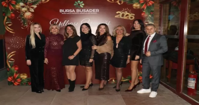 Bursa BUSADER üyeleri 2026’ya hazır