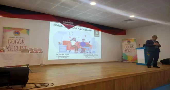 Çankırı’da “Dijital Dünyada Aile Olmak“ semineri
