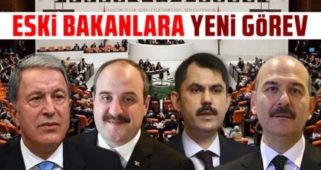 Cumhurbaşkanı Erdoğan Açıkladı! Eski Bakanlara Yeni Görev