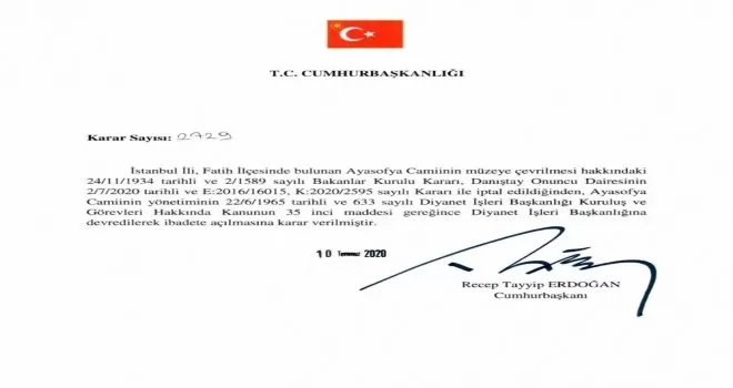 Cumhurbaşkanı Erdoğan Ayasofya kararını imzaladı
