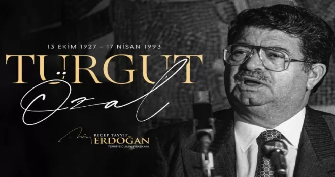 Cumhurbaşkanı Erdoğan’dan merhum Özal’a: Geride nadide miras bıraktı