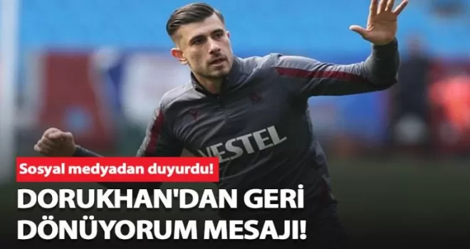 Dorukhan Toköz Dönüş Tarihini Duyurdu!