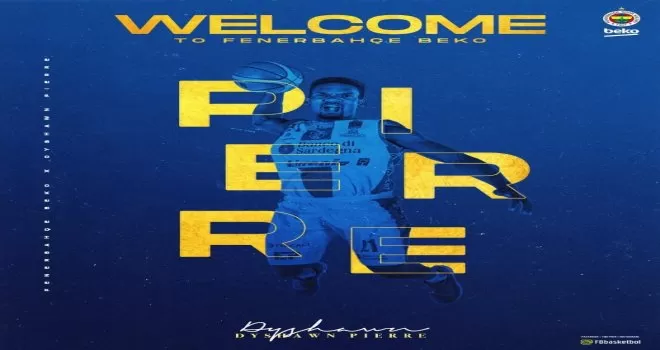 Dyshawn Pierre, Fenerbahçe’de
