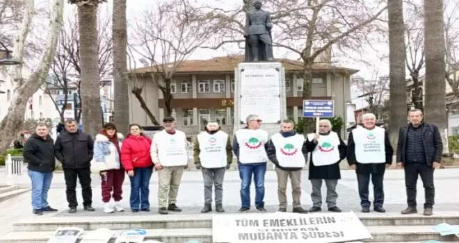 Emekliler Mudanya’daki eylemlerini sürdürüyor
