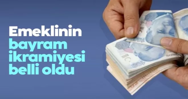 Emeklinin bayram ikramiyesi belli oldu!