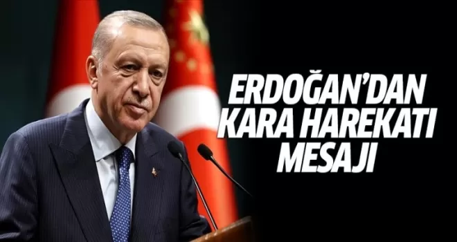 Erdoğan açıkladı: Hava harekatından sonra kara harekatı yolda!