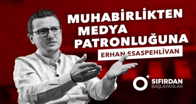 Erhan Esaspehlivan Sıfırdan Başlayanlar'a konuk oldu!