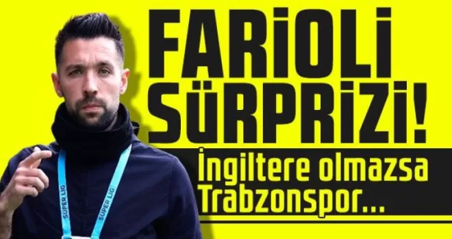 Ertuğrul Doğan’dan Farioli sürprizi! 