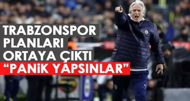 Fenerbahçe’nin Trabzonspor planı Ortaya Çıktı!
