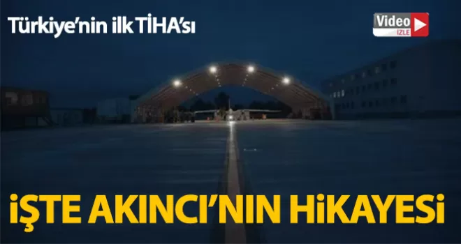 Akıncı TİHA’nın belgeseli yayınlandı
