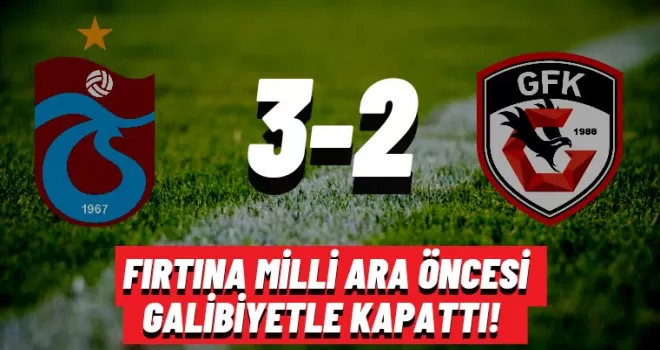 Fırtına Milli ara öncesi galibiyetle kapattı! 