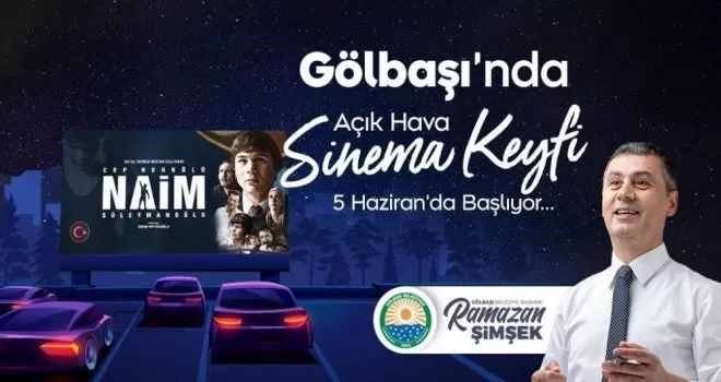 Gölbaşı’nda sinema keyfi başlıyor
