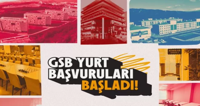 GSB yurt başvuruları başladı... Son tarih 6 Eylül