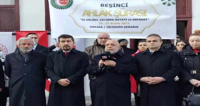 HAK-İŞ ve TYB’nin düzenlediği 5. Ahlak Şurası’nın sonuç bildirisi açıklandı
