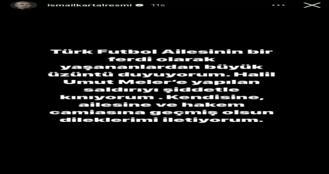 İsmail Kartal, Halil Umut Meler’e yapılan saldırıyı kınadı
