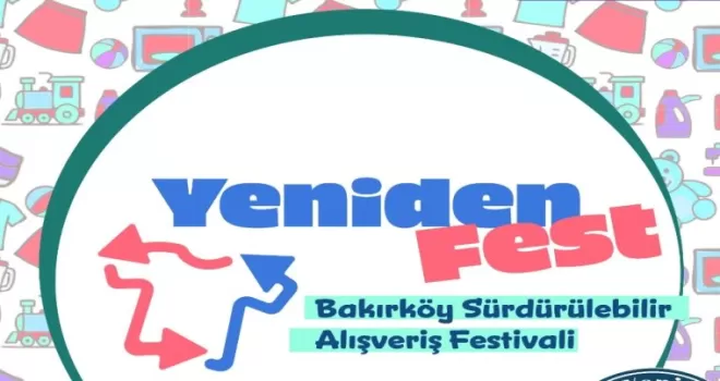 İstanbul Bakırköy’de sürdürülebilir alışveriş festivali başlıyor