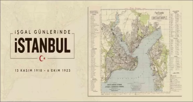 İstanbul’un işgal günleri fotoğraflarla SKSM’de
