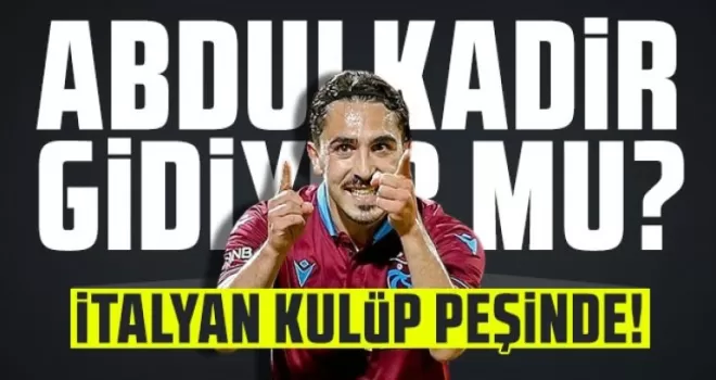 İtalyan kulüp Abdulkadir Ömür’ün peşinde!