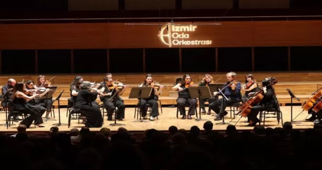 İzmir Oda Orkestrası’ndan unutulmaz gece