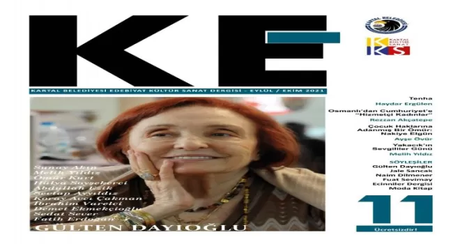 KE Dergisi 11. sayısında Gülten Dayıoğlu’nu ağırlıyor
