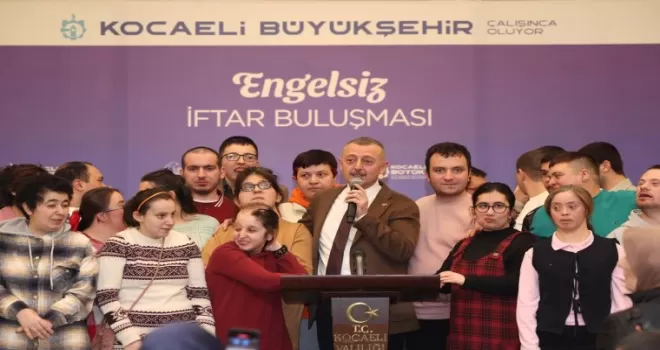 Kocaeli Büyükşehir’den özel bireylerle iftar