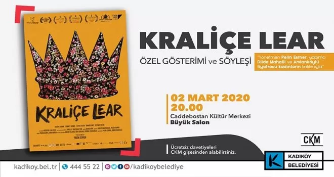 Kraliçe Lear filminin özel gösterimi Kadıköy’de yapılacak
