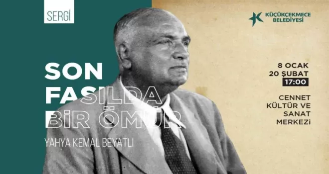 Küçükçekmece’de ‘Yahya Kemal’ sergisi

