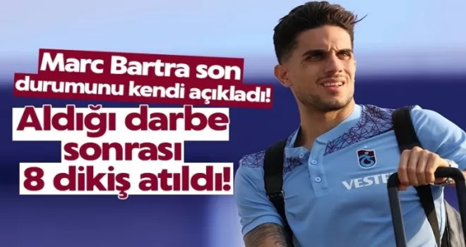 Marc Bartra’nın Dudağına 8 Dikiş Atıldı!