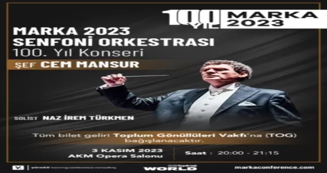 MARKA 2023 Senfoni Orkestrası’ndan “100. Yıl Konseri“
