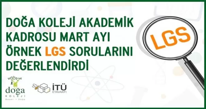 Mart ayı LGS örnek soruları değerlendirildi
