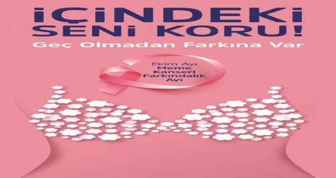 Meme kanseri için “geç olmadan” farkındalık projesi
