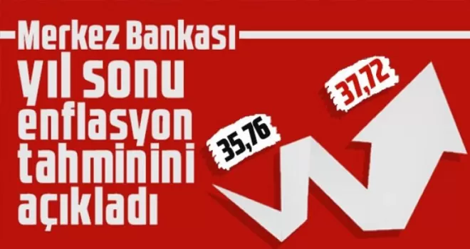 Merkez Bankası enflasyon tahminini açıkladı