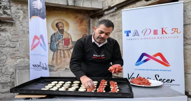 Mersin Büyükşehir, Tarsus gastronomisini geleceğe taşıyor