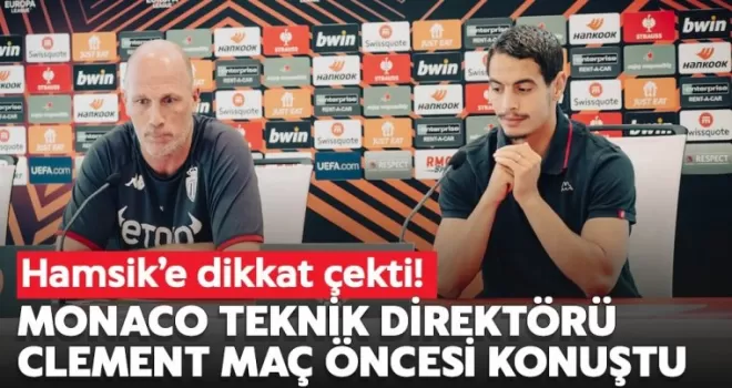 Monaco'da ilginç Trabzonspor çıkışı!