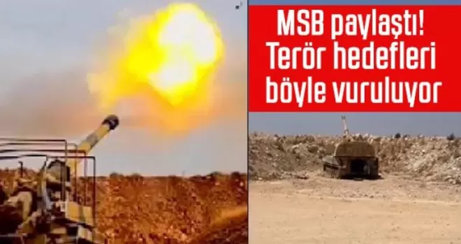 MSB “Terör Hedefleri Yoğun Bombardıman Altında”!