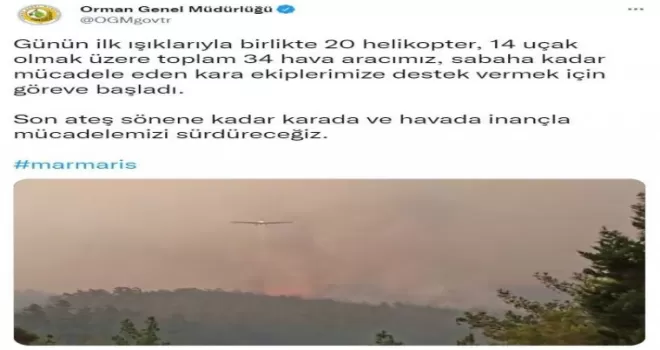 OGM: “20 helikopter, 14 uçak olmak üzere 34 hava aracı göreve başladı”
