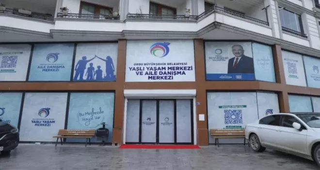 Ordu’da Yaşlı Yaşam Merkezi açılıyor