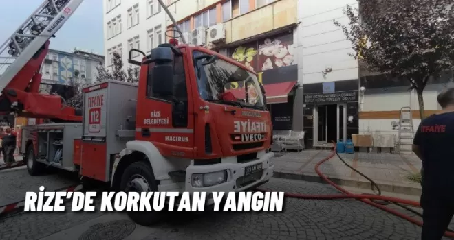 Rize’de korkutan yangın