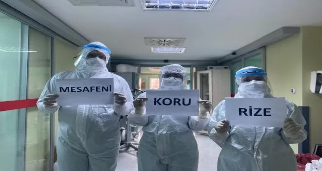 Rize’de sağlıkçılardan ’Bizim için kendini koru’ çağrısı
